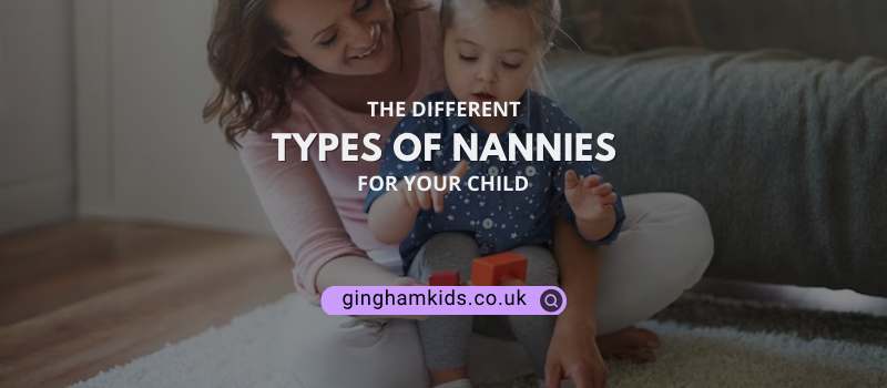 different types of nannies